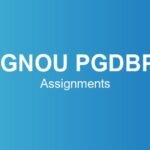 ignou-pgdbp-assignments