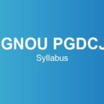 ignou-pgdcj-syllabus