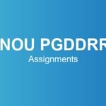 ignou-pgddrrm-assignments