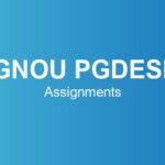 ignou-pgdesd-assignments