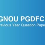 ignou-pgdfcs-previous-year-question-papers