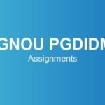 ignou-pgdidm-assignments