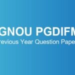 ignou-pgdifm-previous-year-question-papers