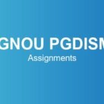 ignou-pgdism-assignments
