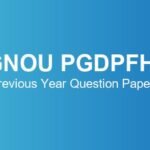 ignou-pgdpfhs-previous-year-question-papers