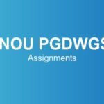 ignou-pgdwgsr-assignments