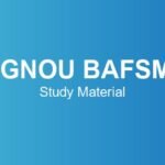 IGNOU BAFSM Study Material – Course Structure, Subjects & Credits