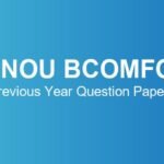 IGNOU BCOMFOL Previous Year Question Papers – Download June & December TEE