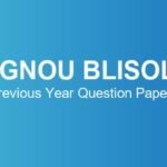 IGNOU BLISOL Previous Year Question Papers – Download June & December TEE