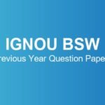 IGNOU BSW Previous Year Question Papers – Download June & December TEE