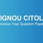 IGNOU CITOL Previous Year Question Papers – Download June & December TEE