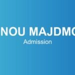 IGNOU MAJDMOL Admission – Last Date, Fees, Eligibility, Syllabus & Career Scope