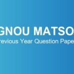 IGNOU MATSOL Previous Year Question Papers – Download June & December TEE