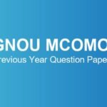 IGNOU MCOMOL Previous Year Question Papers – Download June & December TEE
