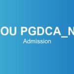 IGNOU PGDCA_NEW Admission – Last Date, Fees, Eligibility, Syllabus & Career Scope
