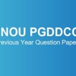 IGNOU PGDDCOL Previous Year Question Papers – Download June & December TEE