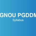 IGNOU PGDDM Syllabus – Course Structure, Subjects & Credits