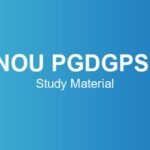 IGNOU PGDGPSOL Study Material – Course Structure, Subjects & Credits