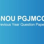 IGNOU PGJMCOL Previous Year Question Papers – Download June & December TEE