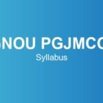 IGNOU PGJMCOL Syllabus – Course Structure, Subjects & Credits