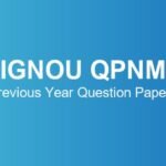IGNOU QPNM Previous Year Question Papers – Download June & December TEE