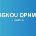 IGNOU QPNM Syllabus – Course Structure, Subjects & Credits
